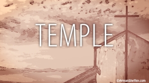 I am...a temple